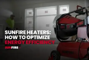Getting your portable sunfire heater working more efficiently